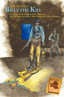 The Death of Billy the Kid by Poe, John William
