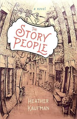 The Story People by Kaufman, Heather