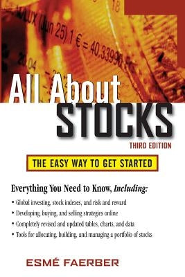 All about Stocks: The Easy Way to Get Started by Faerber, Esme E.