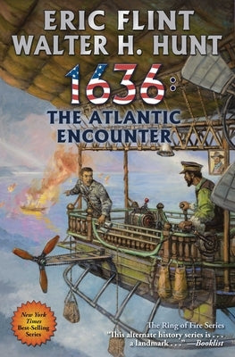 1636: The Atlantic Encounter, Volume 29 by Flint, Eric