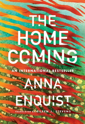 The Homecoming by Enquist, Anna