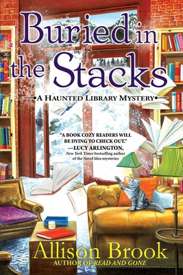 Buried in the Stacks: A Haunted Library Mystery by Brook, Allison