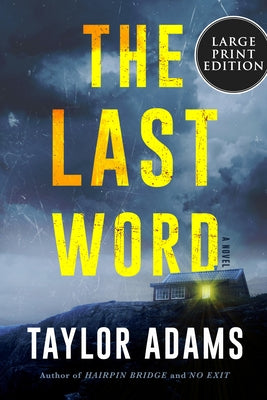 The Last Word by Adams, Taylor