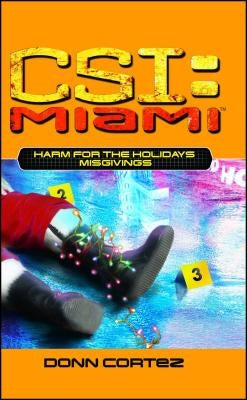 Harm for the Holidays: Misgivings, 5: Misgivings by Cortez, Donn