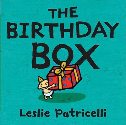 The Birthday Box by Patricelli, Leslie