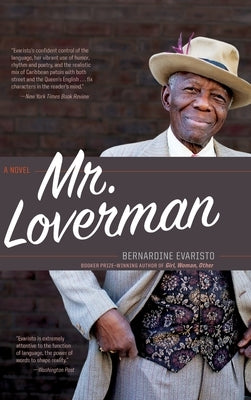 Mr. Loverman by Evaristo, Bernardine