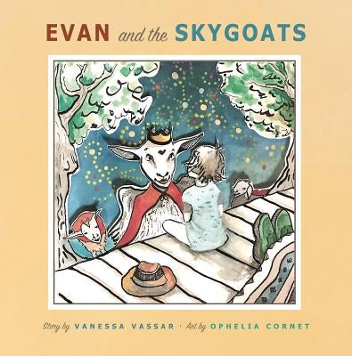 Evan and the Skygoats by Vassar, Vanessa