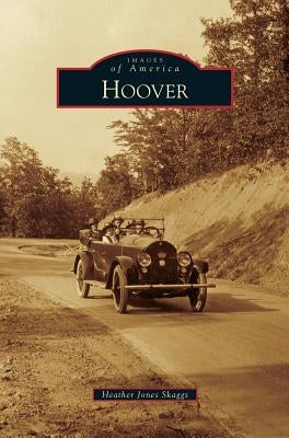 Hoover by Skaggs, Heather Jones