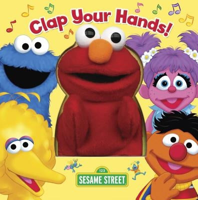 Clap Your Hands! (Sesame Street) [With Puppet] by Random House