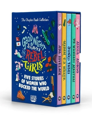 Good Night Stories for Rebel Girls - The Chapter Book Collection by Rebel Girls