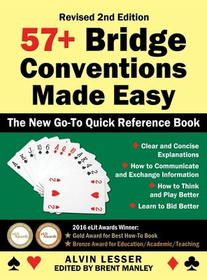 57+ Bridge Conventions Made Easy: The New Go-To Quick Reference Book by Lesser, Alvin