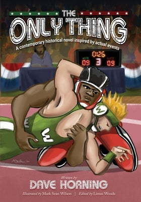 The Only Thing by Horning, Dave