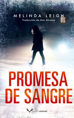 Promesa de Sangre by Leigh, Melinda