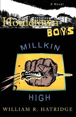 Hometown Boys by Hatridge, William R.
