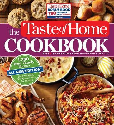 Taste of Home Cookbook 4th Edition with Bonus by Taste of Home, Taste Of Home