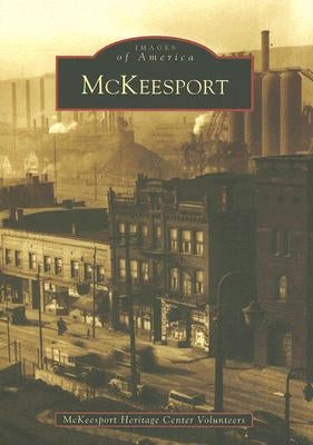 McKeesport by McKeesport Heritage Center Volunteers