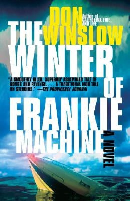 The Winter of Frankie Machine by Winslow, Don