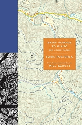 Brief Homage to Pluto and Other Poems by Pusterla, Fabio