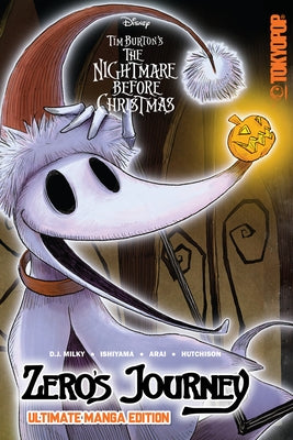 Disney Manga: Tim Burton's the Nightmare Before Christmas: Zero's Journey - Ultimate Manga Edition by Milky, D. J.