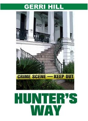 Hunter's Way by Hill, Gerri