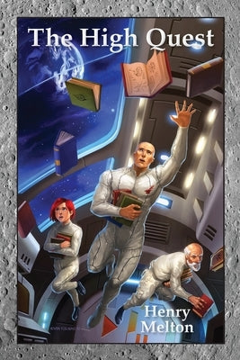 The High Quest by Melton, Henry