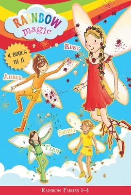 Rainbow Fairies: Books 1-4: Ruby the Red Fairy, Amber the Orange Fairy, Sunny the Yellow Fairy, Fern the Green Fairyvolume 1 by Meadows, Daisy