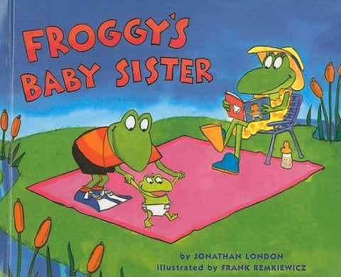 Froggy's Baby Sister by London, Jonathan