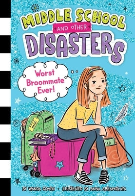 Worst Broommate Ever! by Coven, Wanda