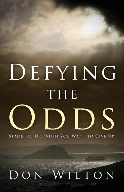 Defying the Odds by Wilton, Don