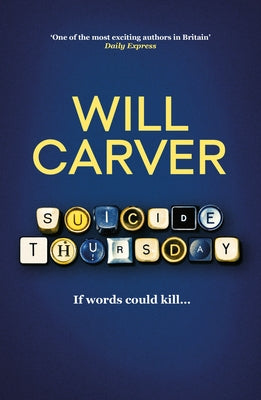 Suicide Thursday by Carver, Will