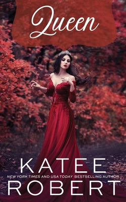 Queen by Robert, Katee