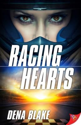 Racing Hearts by Blake, Dena