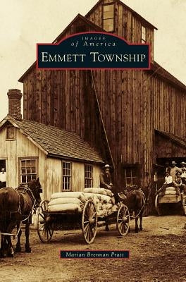 Emmett Township by Pratt, Marian Brennan