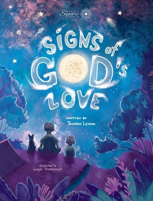 Signs of God's Love by Lemon, Tahirih L.