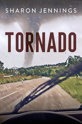 Tornado by Jennings, Sharon