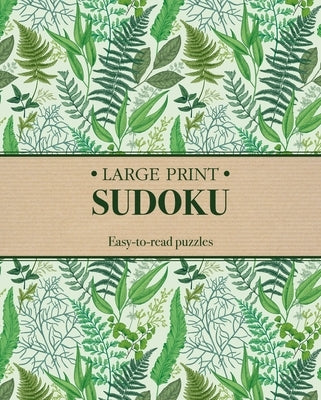 Large Print Sudoku: Easy-To-Read Puzzles by Saunders, Eric