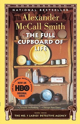 The Full Cupboard of Life by Smith, Alexander McCall
