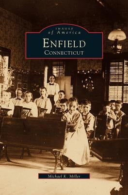 Enfield, Connecticut by Miller, Michael K.