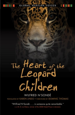The Heart of the Leopard Children by N'Sond&#233;, Wilfried