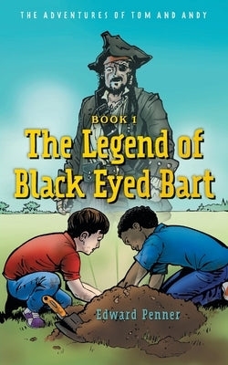 The Legend of Black Eyed Bart by Penner, Edward