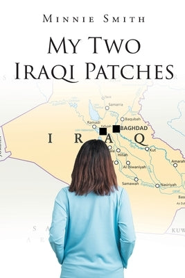 My Two Iraqi Patches by Smith, Minnie