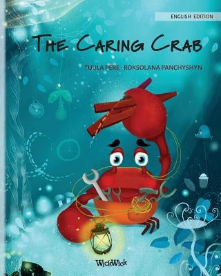 The Caring Crab by Pere, Tuula