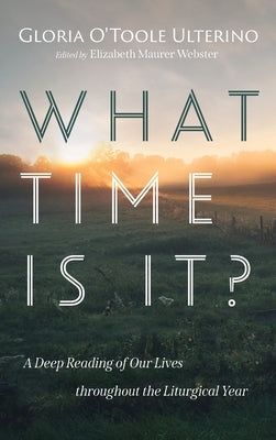 What Time Is It? by Ulterino, Gloria O'Toole