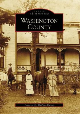Washington County by DuPont-Ewing, Annette