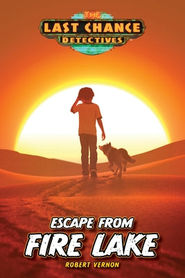 Escape from Fire Lake by Vernon, Robert