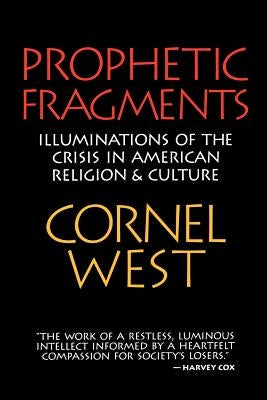 Prophetic Fragments by West, Cornel