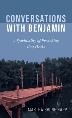 Conversations with Benjamin by Rapp, Martha Brune