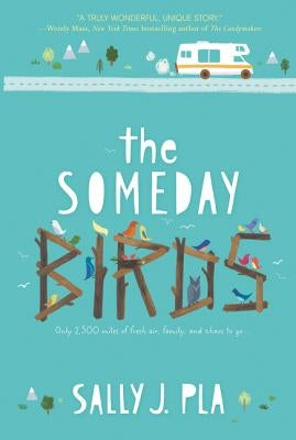 The Someday Birds by Pla, Sally J.