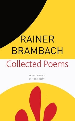 Collected Poems by Brambach, Rainer