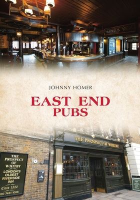 East End Pubs by Homer, Johnny
